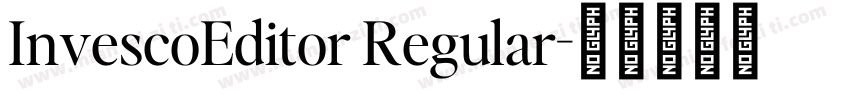 InvescoEditor Regular字体转换